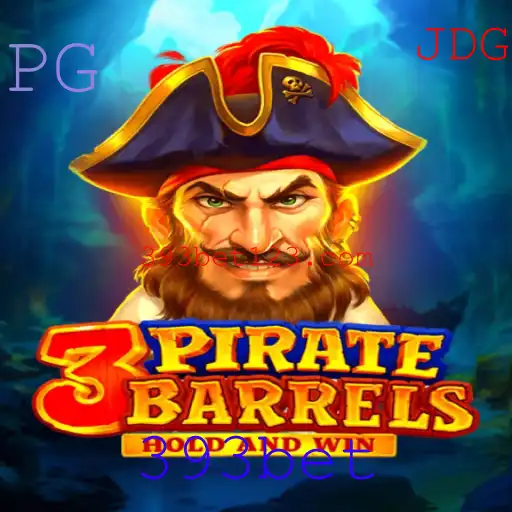 Descubra o Mundo Emocionante de 3PirateBarrels com 393bet
